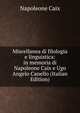 Miscellanea di filologia e linguistica: in memoria di Napoleone Caix e Ugo Angelo Canello (Italian Edition), Napoleone Caix 