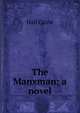 The Manxman; a novel, Caine Hall 