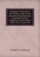 Travels in the Oasis of Thebes, and in the Deserts Situated East and West of the Thebaid: In the Years 1815, 16, 17, and 18, Frederic Cailliaud 