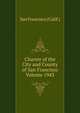 Charter of the City and County of San Francisco Volume 1943, San Francisco (Calif.) 
