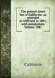 The general street law of California: as amended in 1889 and in 1891, with annotations Volume 1891, California 