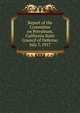 Report of the Committee on Petroleum, California State Council of Defense, July 7, 1917, 