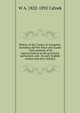 History of the County of Annapolis: including old Port Royal and Acadia : with memoirs of its representatives in the provincial parliament, and . its early English settlers and their families, W A. 1822-1892 Calnek 