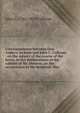 Correspondence between Gen. Andrew Jackson and John C. Calhoun . on the subject of the course of the latter, in the deliberations of the cabinet of Mr. Monroe, on the occurrences in the Seminole War, John C. 1782-1850 Calhoun 