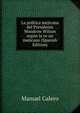 La politica mejicana del Presidente Woodrow Wilson segun la ve un mejicano (Spanish Edition), Manuel Calero 