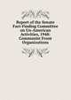 Report of the Senate Fact-Finding Committee on Un-American Activities, 1948: Communist Front Organizations, 