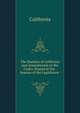 The Statutes of California and Amendments to the Codes: Passed at the . Session of the Legislature ., California 