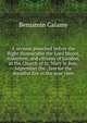 A sermon preached before the Right Honourable the Lord Mayor, Aldermen, and citizens of London, at the Church of St. Mary le Bow, September the . fast for the dreadful fire in the year 1666, Benjamin Calamy 