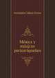 Musica y musicos portorriquenos, Fernando Callejo Ferrer 