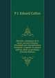 Hercule, vainqueur de la mort; suivant l'Alceste d'Euripide par interpr?tation int?grale; trag?die en quatre parties, dont un prologue (French Edition), P J. Eduard Callon 