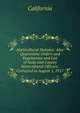 Horticultural Statutes: Also Quarantine Orders and Regulations and List of State and County Horticultural Officers. Corrected to August 1, 1917, California 