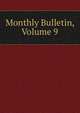 Monthly Bulletin, Volume 9, 