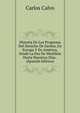 Historia De Los Progresos Del Derecho De Gentes, En Europa Y En America, Desde La Paz De Westfalia Hasta Nuestros Dias . (Spanish Edition), Carlos Calvo 