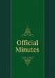 Official Minutes, 