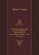 Der Zollanschluss Des Grossherzogtums Luxemburg an Deutschland (1842-1918). Erster Band, Albert Calmes 