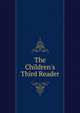 The Children's Third Reader, 