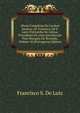 Obras Completas Do Cardeal Saraiva: (D. Francisco De S. Luiz) Patriarcha De Lisboa, Precedidas De Uma Introduccao Pelo Marquez De Rezende, Volume 10 (Portuguese Edition), Francisco S. De Luiz 