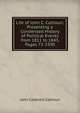 Life of John C. Calhoun: Presenting a Condensed History of Political Events from 1811 to 1843, Pages 72-3390, John Caldwell Calhoun 