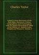 Calmet's Great Dictionary of the Holy Bible: Historical, Critical, Geographical, and Etymological. with an Ample Chronological Table of the History of . Hebrew Coins, Weights and Measures, Volume 4, Charles Taylor 