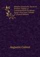 Histoire Universelle, Sacr?e Et Profane: Depuis Le Commencement Du Monde Jusqu'a Nos Jours, Volume 17 (French Edition), Augustin Calmet 