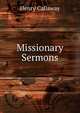 Missionary Sermons, Henry Callaway 
