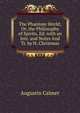 The Phantom World; Or, the Philosophy of Spirits, Ed. with an Intr. and Notes And Tr. by H. Christmas, Augustin Calmet 