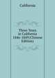Three Years in California 1846-1849 (Chinese Edition), California 