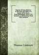 Reports of Cases Relative to the Duty and Office of a Justice of the Peace: From Michaelmas Term 1776, Inclusive, to Michaelmas Term 1785, Inclusive, Thomas Caldecott 