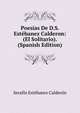 Poesias De D.S. Estebanez Calderon: (El Solitario). (Spanish Edition), Serafin Estebanez Calderon 