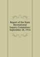 Report of the State Recreational Inquiry Committee: September 28, 1914, 