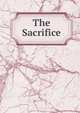 The Sacrifice, 