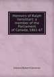 Memoirs of Ralph Vansittart: a member of the Parliament of Canada, 1861-67, Edward Robert Cameron 