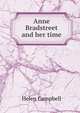 Anne Bradstreet and her time, Helen Campbell 