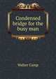 Condensed bridge for the busy man, Walter Camp 