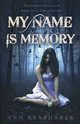 My Name is Memory, Brashares, Ann 