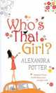 Who's That Girl?, Potter, Alexandra 