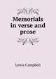 Memorials in verse and prose, Lewis Campbell 
