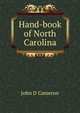 Hand-book of North Carolina, John D Cameron 