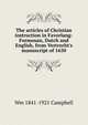 The articles of Christian instruction in Favorlang-Formosan, Dutch and English, from Vertrecht's manuscript of 1650, Wm 1841-1921 Campbell 