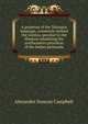 A grammar of the Teloogoo language, commonly termed the Gentoo, peculiar to the Hindoos inhabiting the northeastern provinces of the Indian peninsula, Alexander Duncan Campbell 
