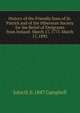 History of the Friendly Sons of St. Patrick and of the Hibernian Society for the Relief of Emigrants from Ireland: March 17, 1771-March 17, 1892, John H. b. 1847 Campbell 