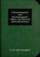 Galvanomagnetic and thermomagnetic effects: the Hall and allied phenomena, L L. b. 1863 Campbell 