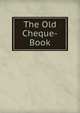 The Old Cheque-Book, 