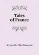 Tales of France, A Guyot b. 1864 Cameron 