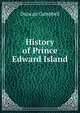 History of Prince Edward Island, Duncan Campbell 