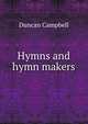 Hymns and hymn makers, Duncan Campbell 