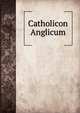 Catholicon Anglicum, 