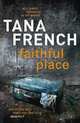 Faithful Place ***, French, Tana 