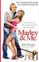 Marley and Me. Life and Love with the World's Worst Dog, Джон Грогэн, John Grogan 