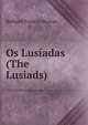 Os Lusiadas (The Lusiads), Richard Francis Burton 